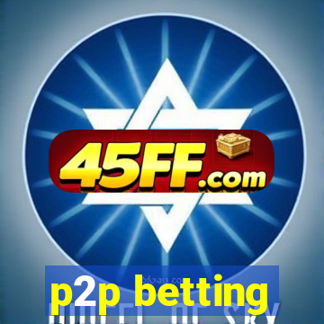 p2p betting